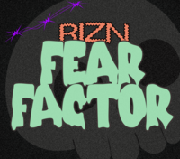 RIZN Fear Factor