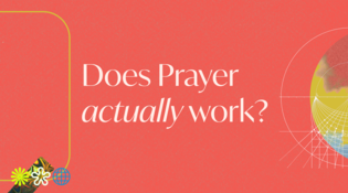 Does Prayer Actually Work?