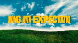 Living With Expectation