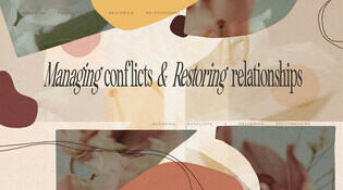 Managing Conflicts & Restoring Relationships