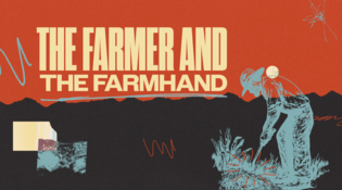 The Farmer and the Farmhand